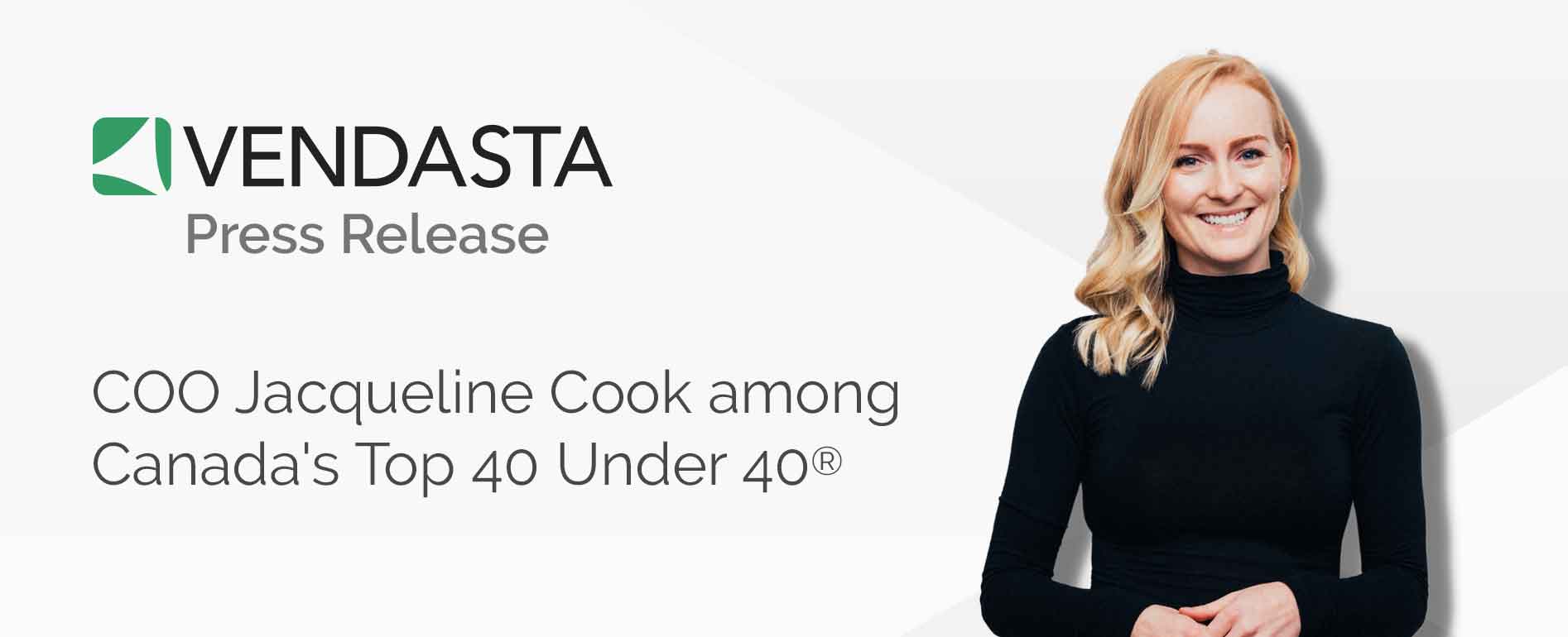 Vendasta COO Jacqueline Cook among Canada’s Top 40 Under 40®